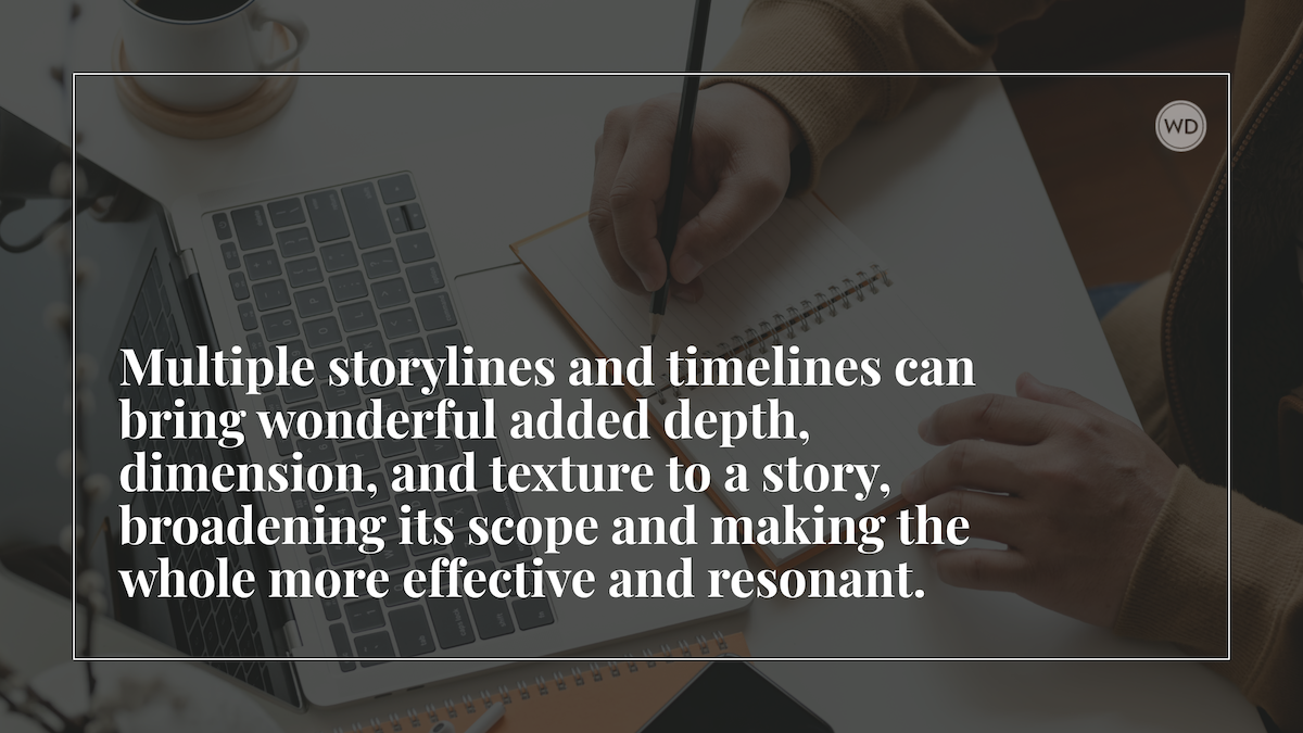 Writing Multiple Storylines, Timelines, and POVs