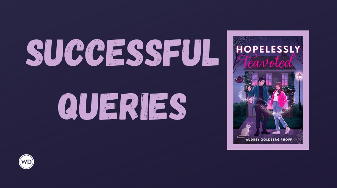 Successful Queries: Melanie Iglesias and “Hopelessly Teavoted,” by Audrey Goldberg Ruoff