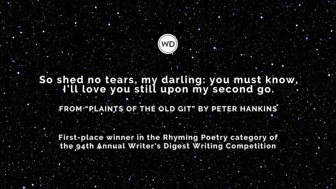 Writer’s Digest 94th Annual Competition Rhyming Poetry First Place Winner: “Plaints of the Old Git”